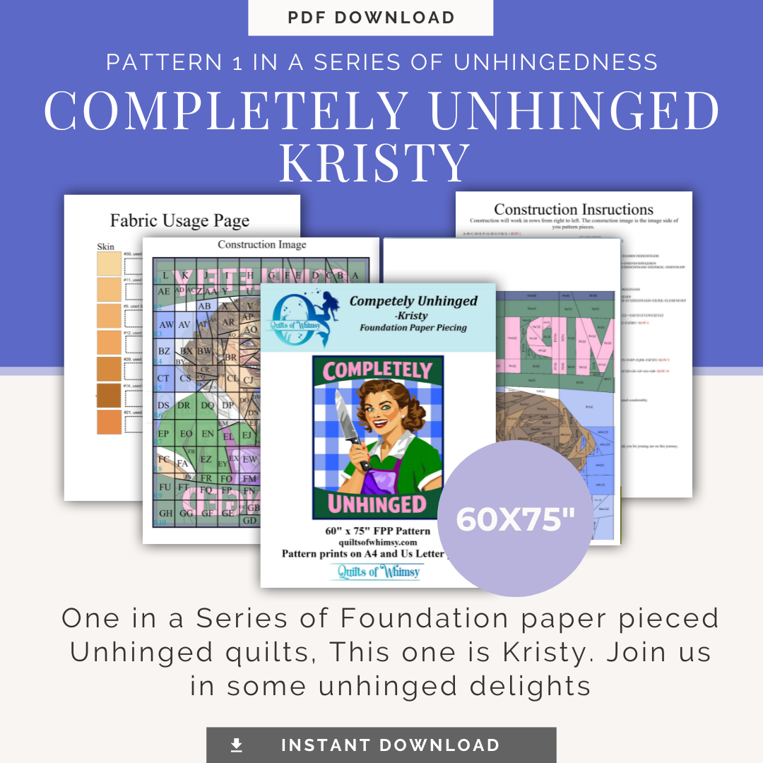 Completely Unhinged - Kristy FPP Quilt Pattern (60x75")