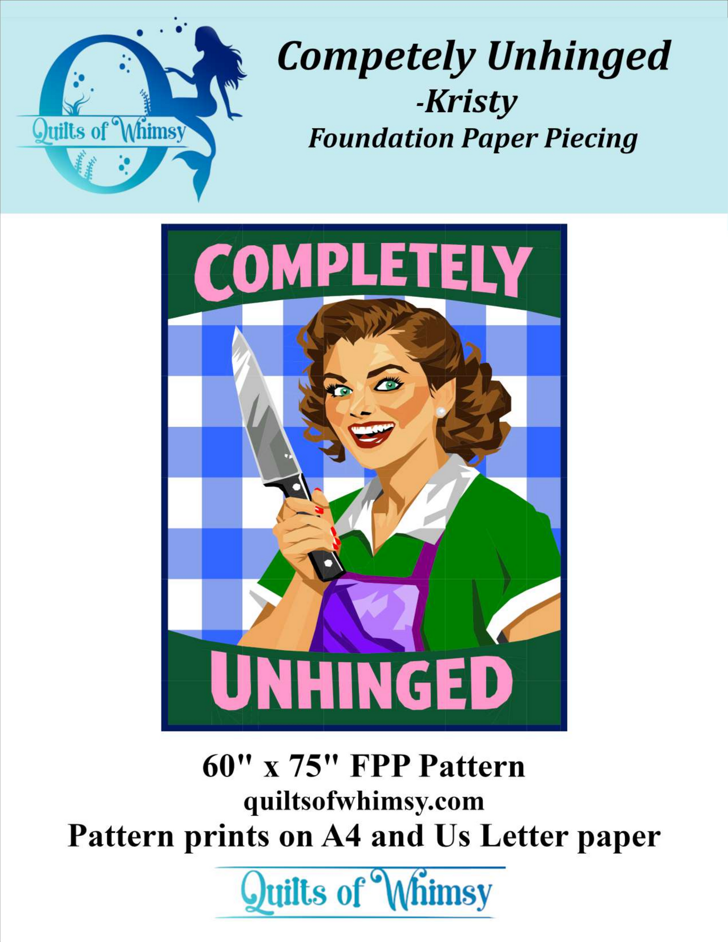 Completely Unhinged - Kristy FPP Quilt Pattern (60x75")